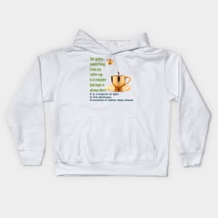 Golden Steam Coffee Cup Design: A Symbol of Hope and Resilience Kids Hoodie